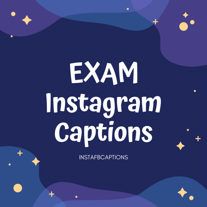 Exam Captions And Quotes Instagram