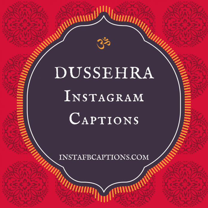 Dussehra Instagram Captions