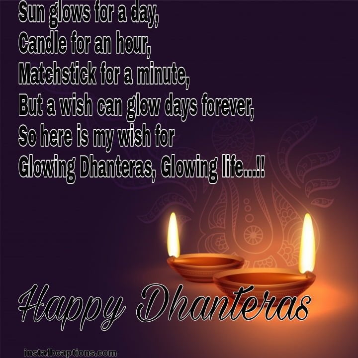 Sun glows for a day, Candle for an hour, Matchstick for a minute, But a wish can glow days forever, So here is my wish for Glowing Dhanteras, Glowing life…!! - WhatsApp Image 2020 10 26 at 22 - Dhanteras Captions, Quotes and Wishes|| (Images Happy SMS Status)