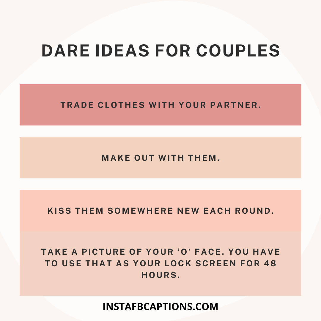 Crazy Dare Ideas For Couples dare ideas - Dare Ideas for Couples - 850+ Best Dare Ideas for Truth Or Dare Game