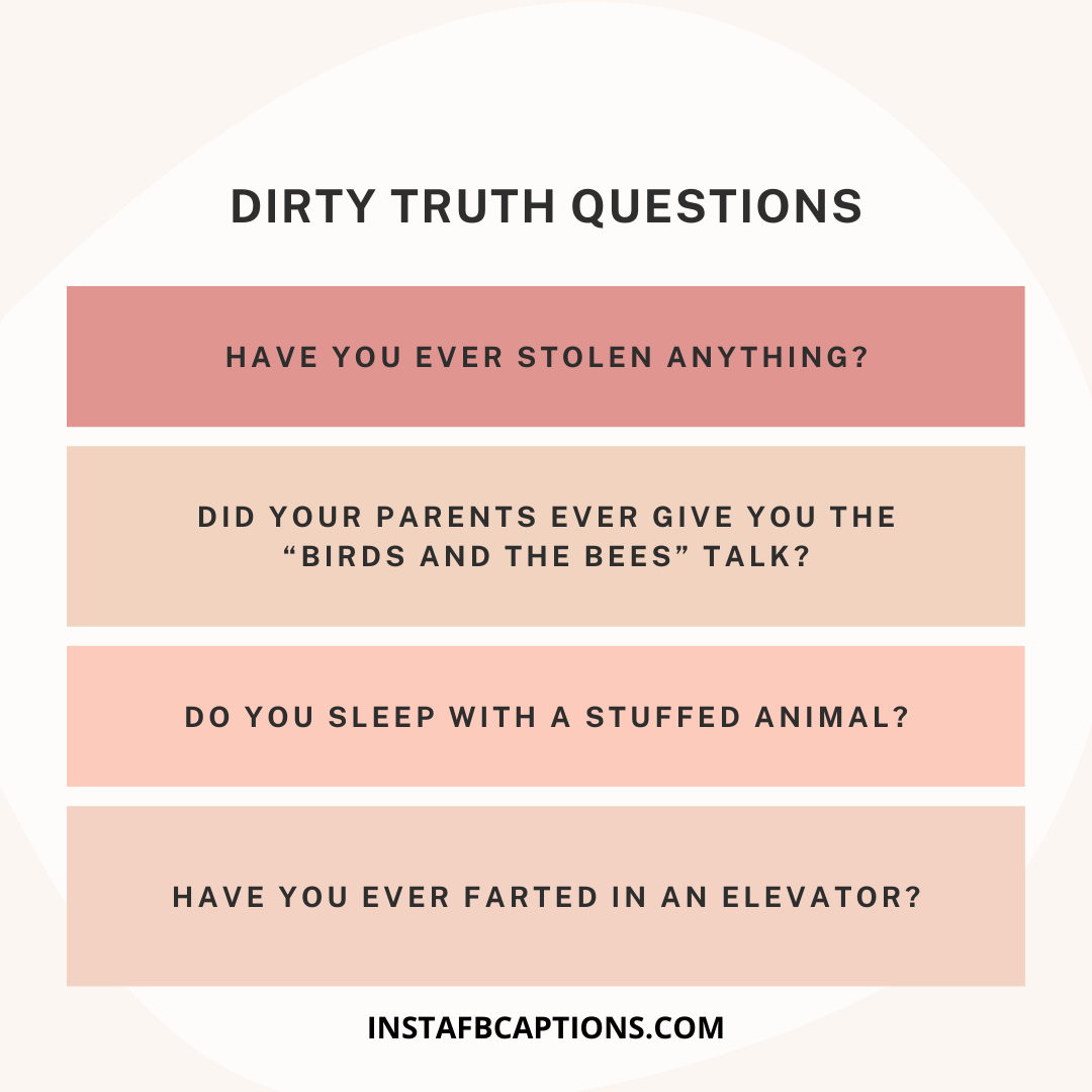 Dirty Truth Questions  - Dirty Truth Questions - 1000+ QUESTIONS for Truth Or Dare Game