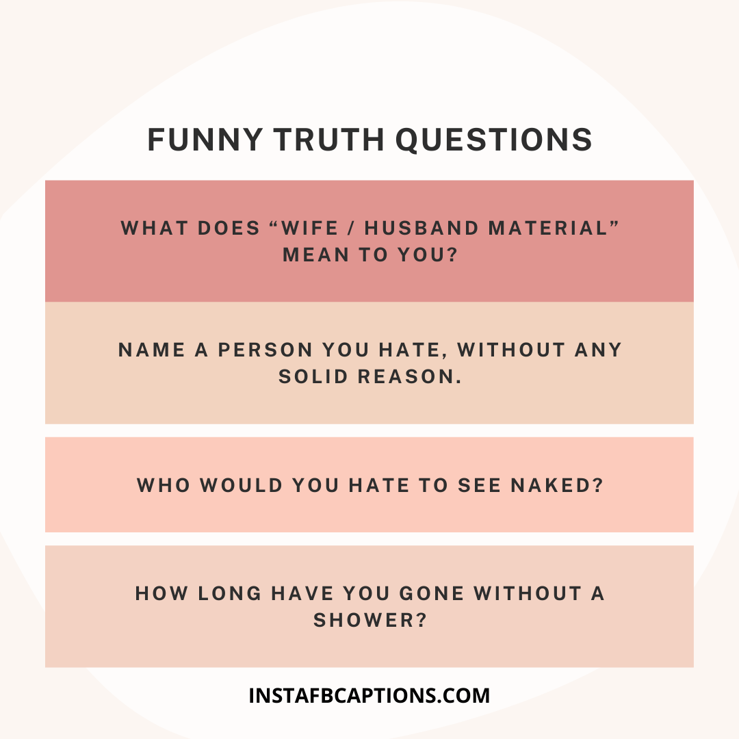 Funny Truth Questions  - Funny Truth Questions - 1000+ QUESTIONS for Truth Or Dare Game