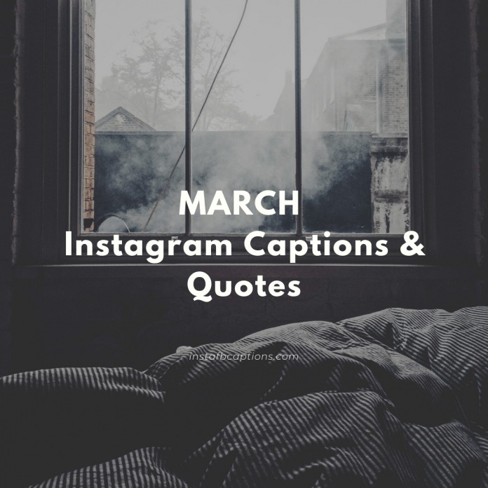 March Instagram Captions & Quotes
