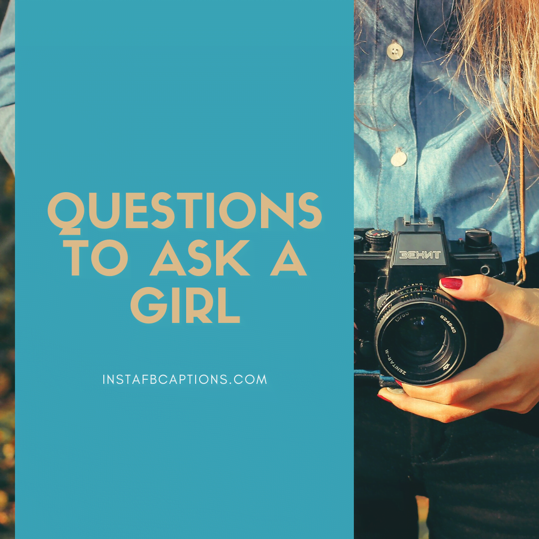 Questions To Ask A Girl  - QUESTIONS to Ask a GIRL - [1300+] Flirty Questions to ask Your Girl in 2023