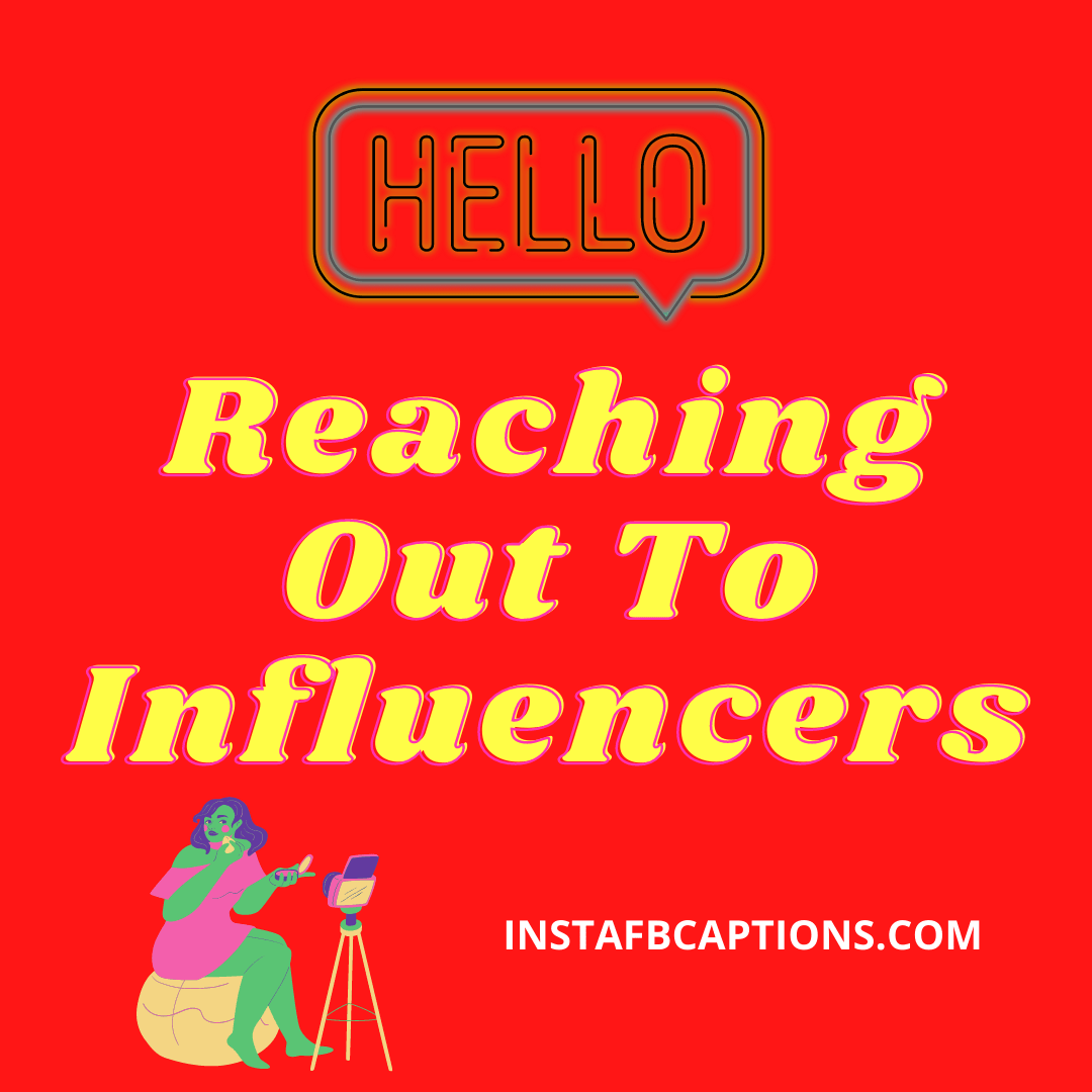 Reaching Out To Influencers - Reaching Out To Influencers - SELL PRODUCTS – Make Money From Instagram