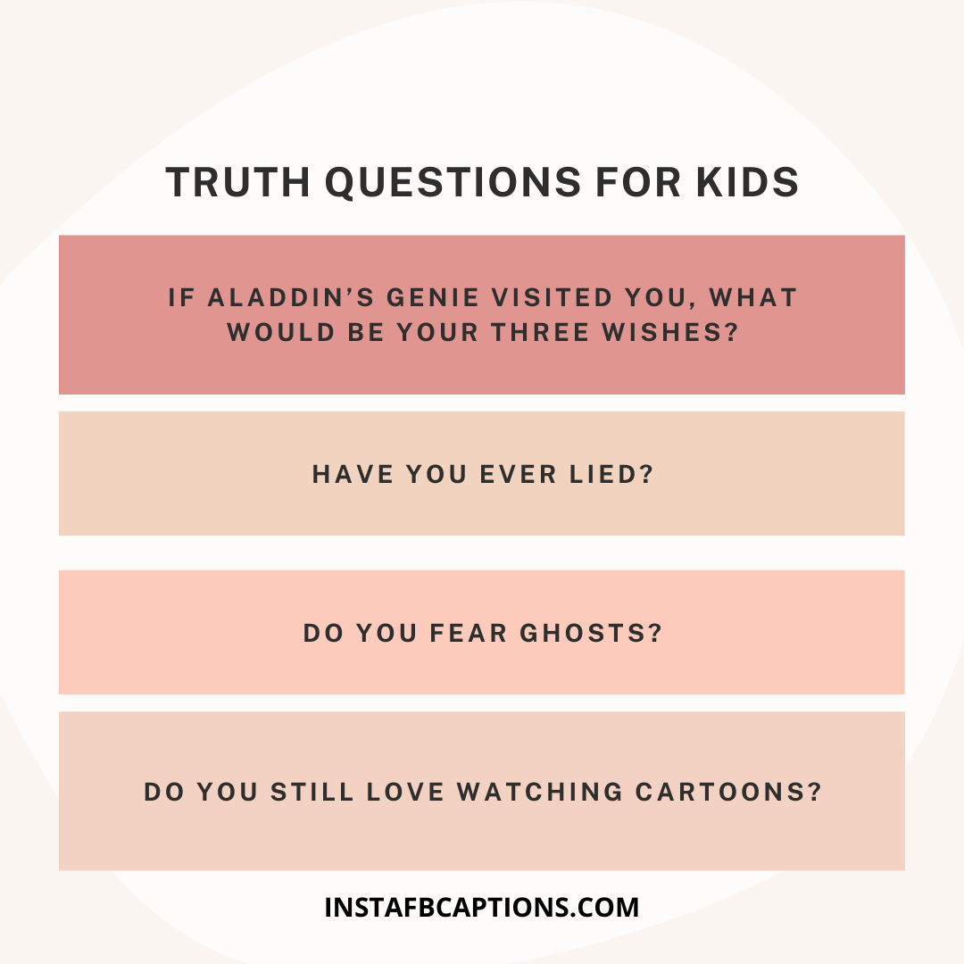 Truth Questions For Kids  - Truth Questions For Kids - 1000+ QUESTIONS for Truth Or Dare Game