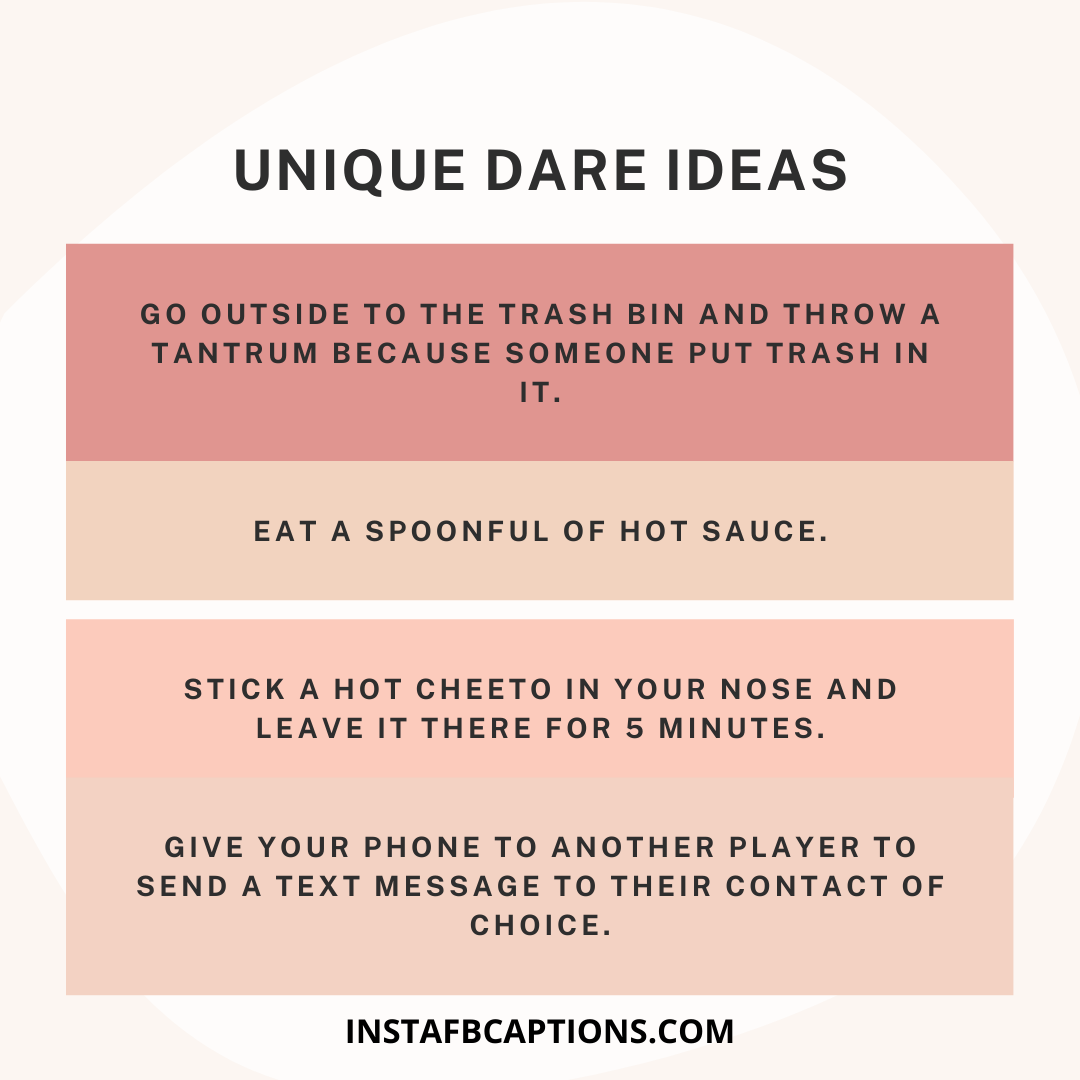 Some Unique Dare Game Ideas dare ideas - Unique Dare Ideas - 850+ Best Dare Ideas for Truth Or Dare Game