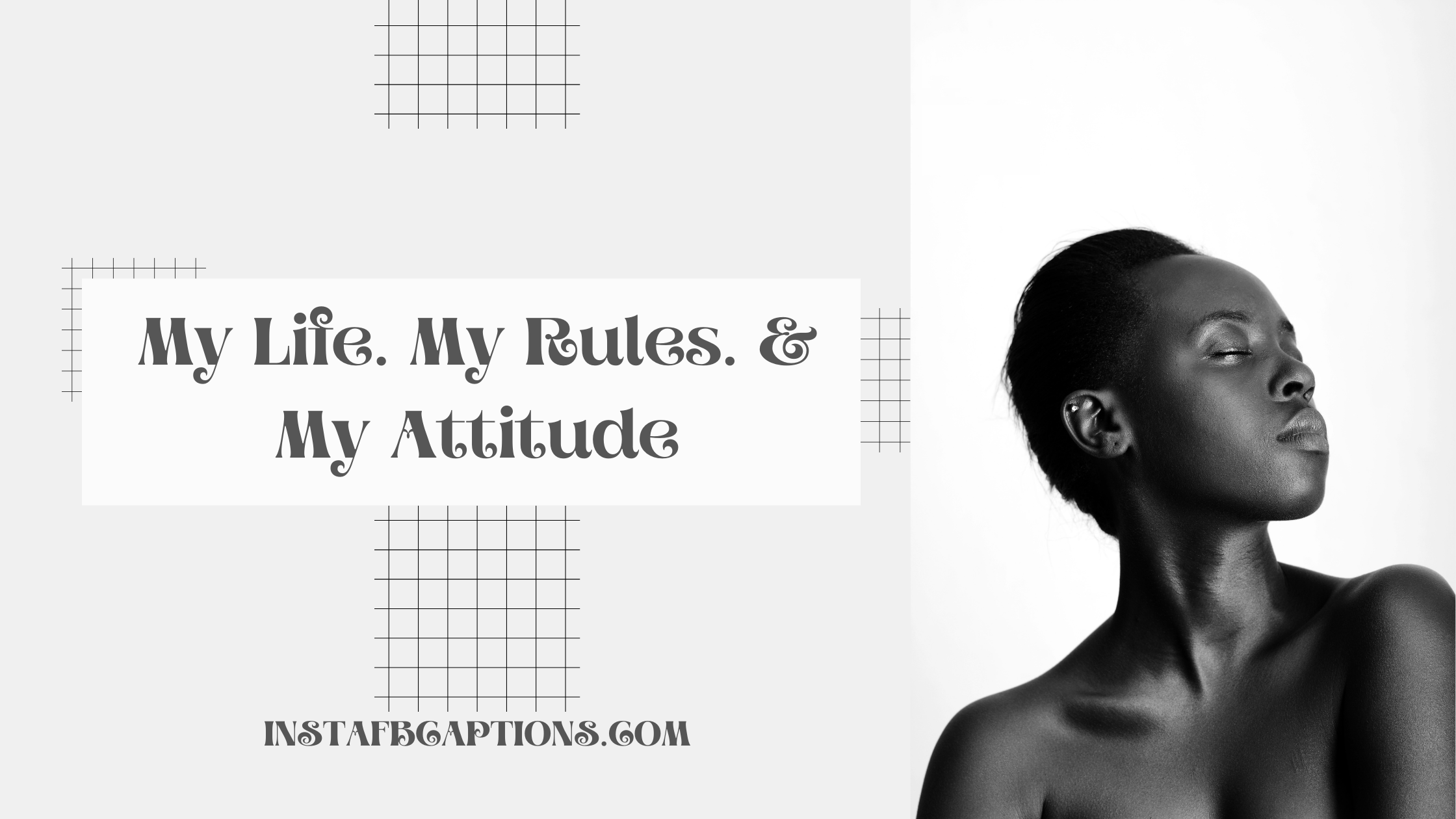 My Life. My Rules. & My Attitude  - Attitude captions for girls - [New] Attitude Captions for Boys Girls Instagram Posts in 2023