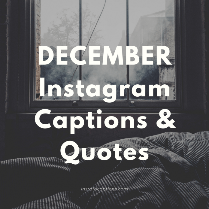 December Instagram Captions & Quotes
