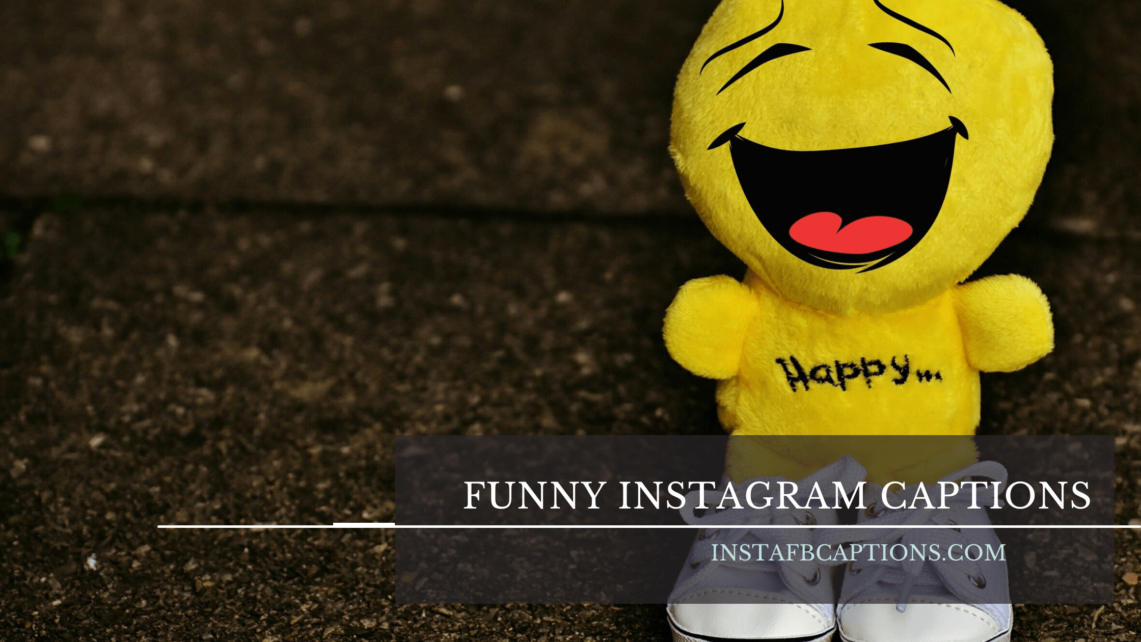 Funny Instagram captions  - FUNNY Instagram Captions - Life&#8217;s Too Short to Be Serious &#8211; Funny Instagram Captions [2023]