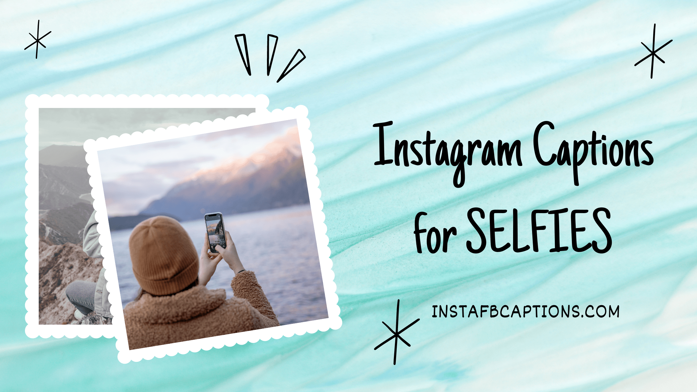 Instagram Captions For Selfies  - Instagram Captions for SELFIES - Instagram Captions for SELFIES 2023