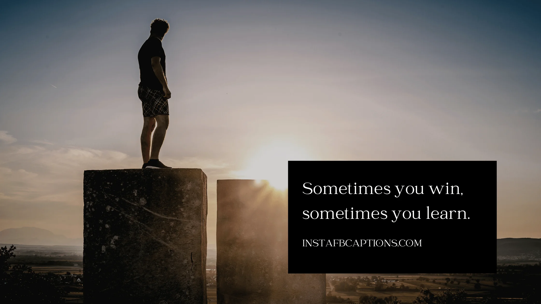 Sometimes you win, and sometimes you learn.  - Motivational Captions for Success - [Motivational] Captions For Positive Instagram Posts in 2023