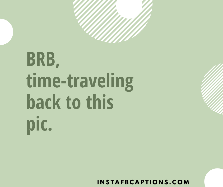 Instagram Throwback Captions  - Instagram Throwback Captions - Best Collection of Instagram Captions for the Year 2023