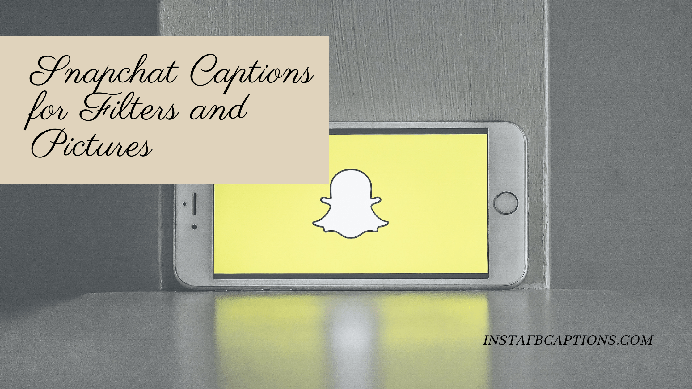 Snapchat Captions For Filters And Pictures  - Snapchat Captions for Filters and Pictures - 154 Snapchat Captions for Filters and Pictures in 2023