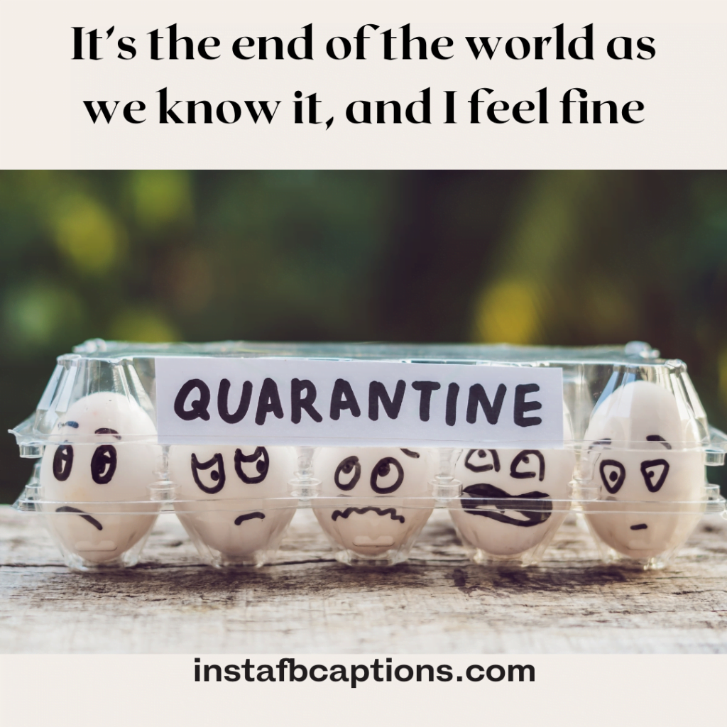 76 Quarantine Instagram Captions and Quotes in 2024