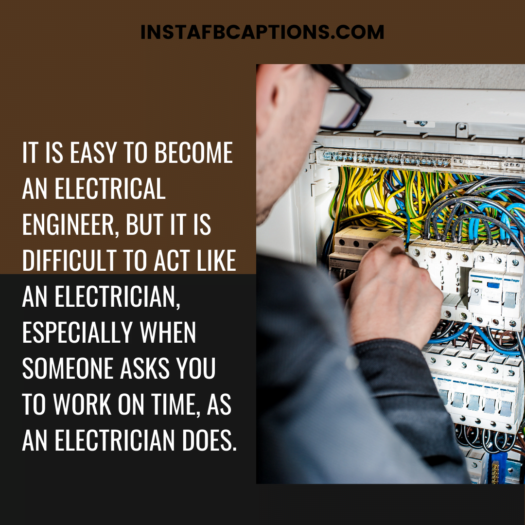 Best Electrician Phrases For Technicians  - Best Electrician Phrases for Technicians - 71 Electrician Captions &#038; Quotes for Electrifying Instagram Posts in 2022