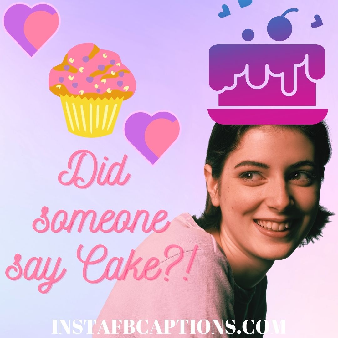 Cake Captions For Foodies  - Cake Captions for Foodies - 100+ Home Made CAKE Instagram Captions in 2022