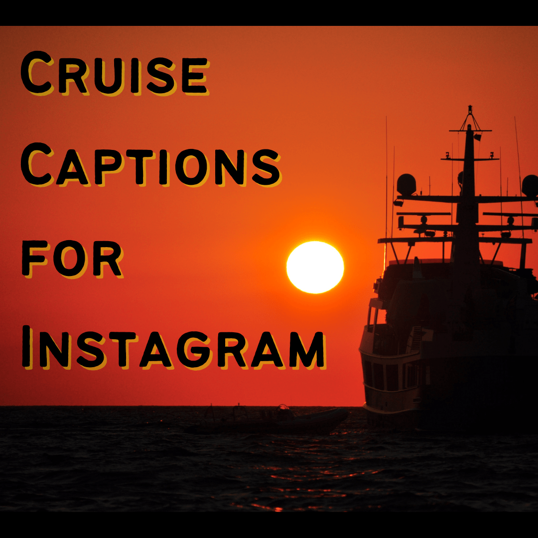 Cruise Captions For Instagram  - Cruise Captions for Instagram - 92 Cruise Captions for Instagram Photos with Boats and Ships