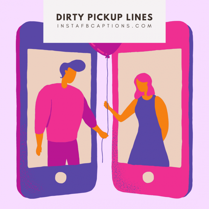 Dirty Pickup Lines