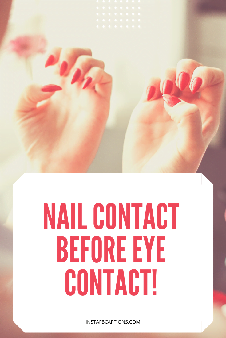 Funny Quotes To Use As Nail Captions  - Funny Quotes to Use as Nail Captions - 92+ NAILS Instagram Captions for NailArt &#038; Manicure in 2022