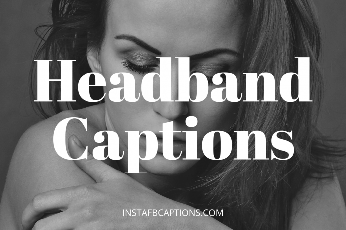 Headband Captions