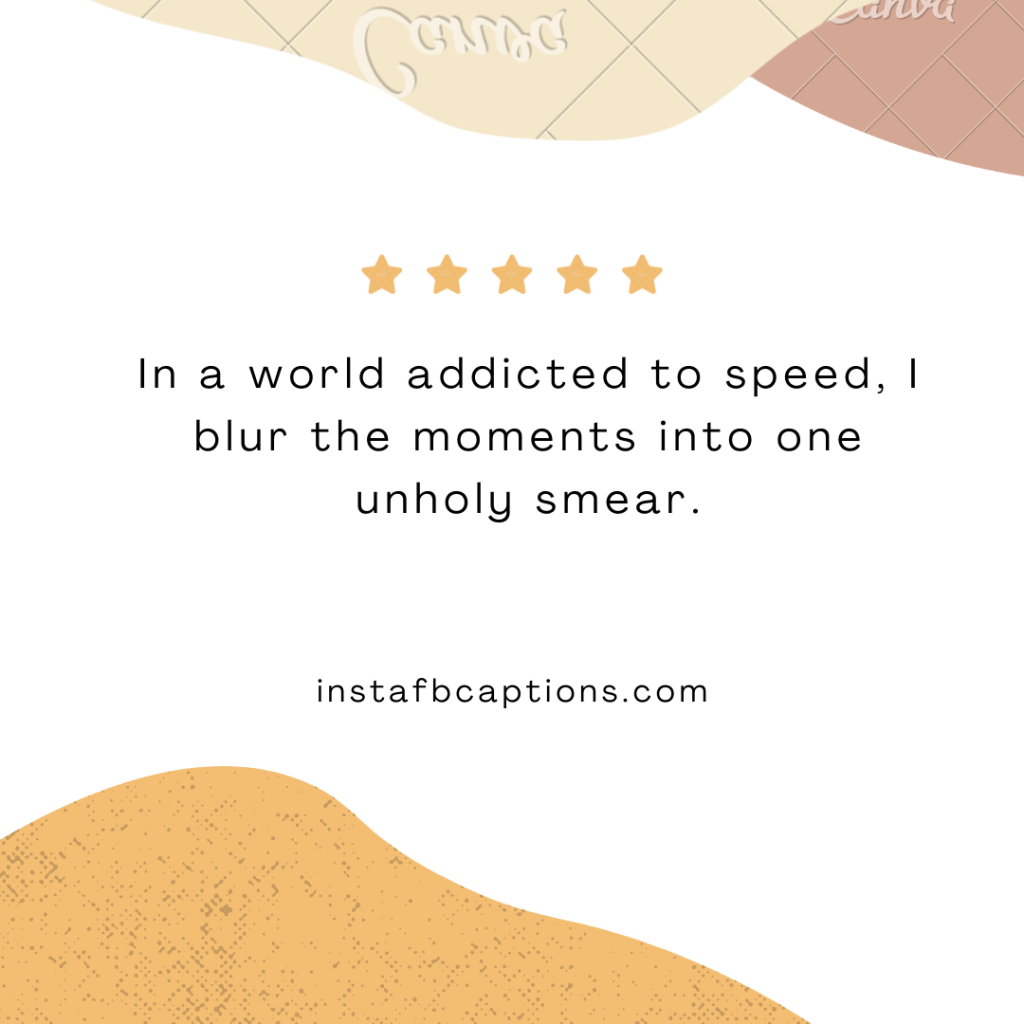 Intentional Yet Trendy Blurry Pictures Captions
