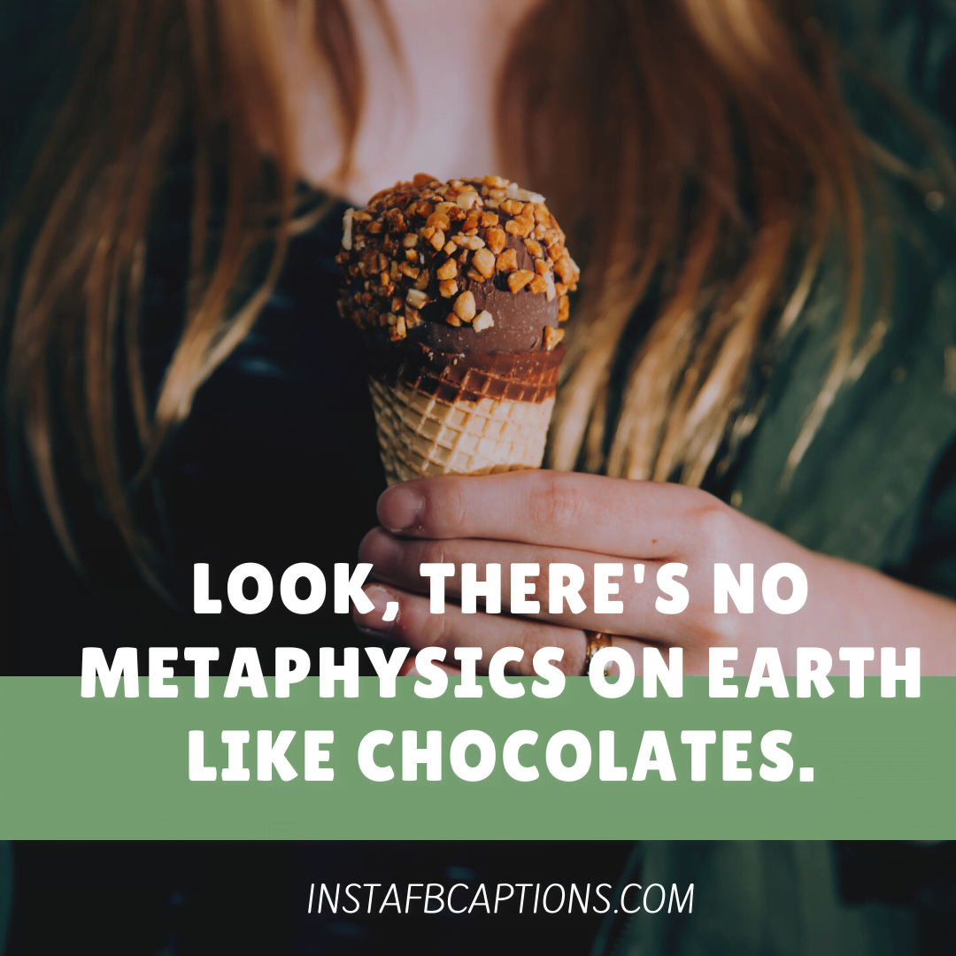 Popular Chocolates For Dessert Sayings  - Popular Chocolates for Dessert Sayings - 97+ Chocolate Lover Captions For Instagram in 2022