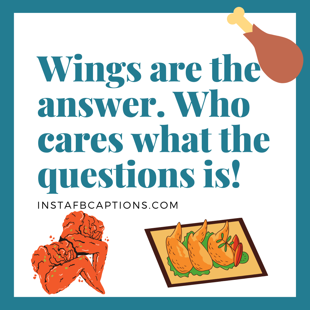 Short And Cute Captions For Fried Chicken Wings  - Short And Cute Captions For Fried Chicken Wings - 100+ Chicken Wings Captions, Quotes &#038; Hashtags in 2022