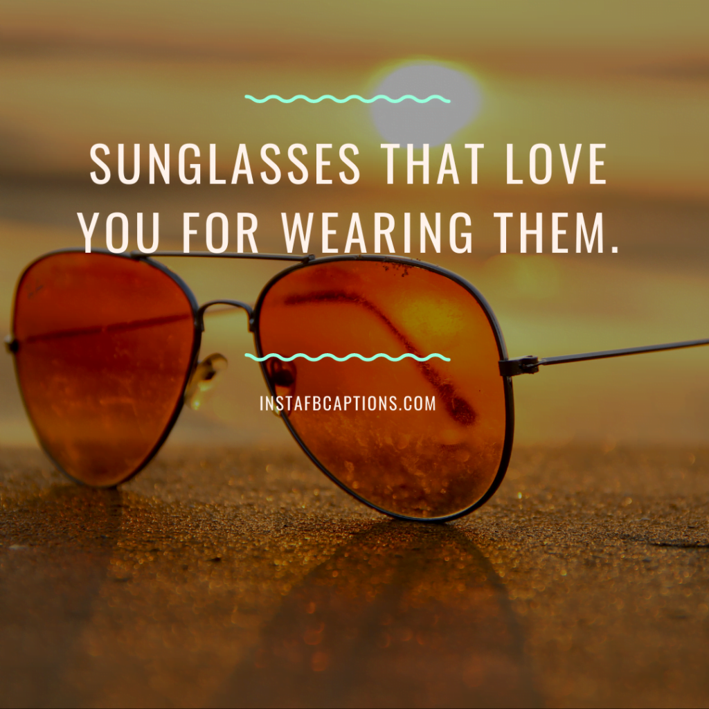 100+ Sunglasses Captions, Quotes and Hashtags For Instagram in 2024