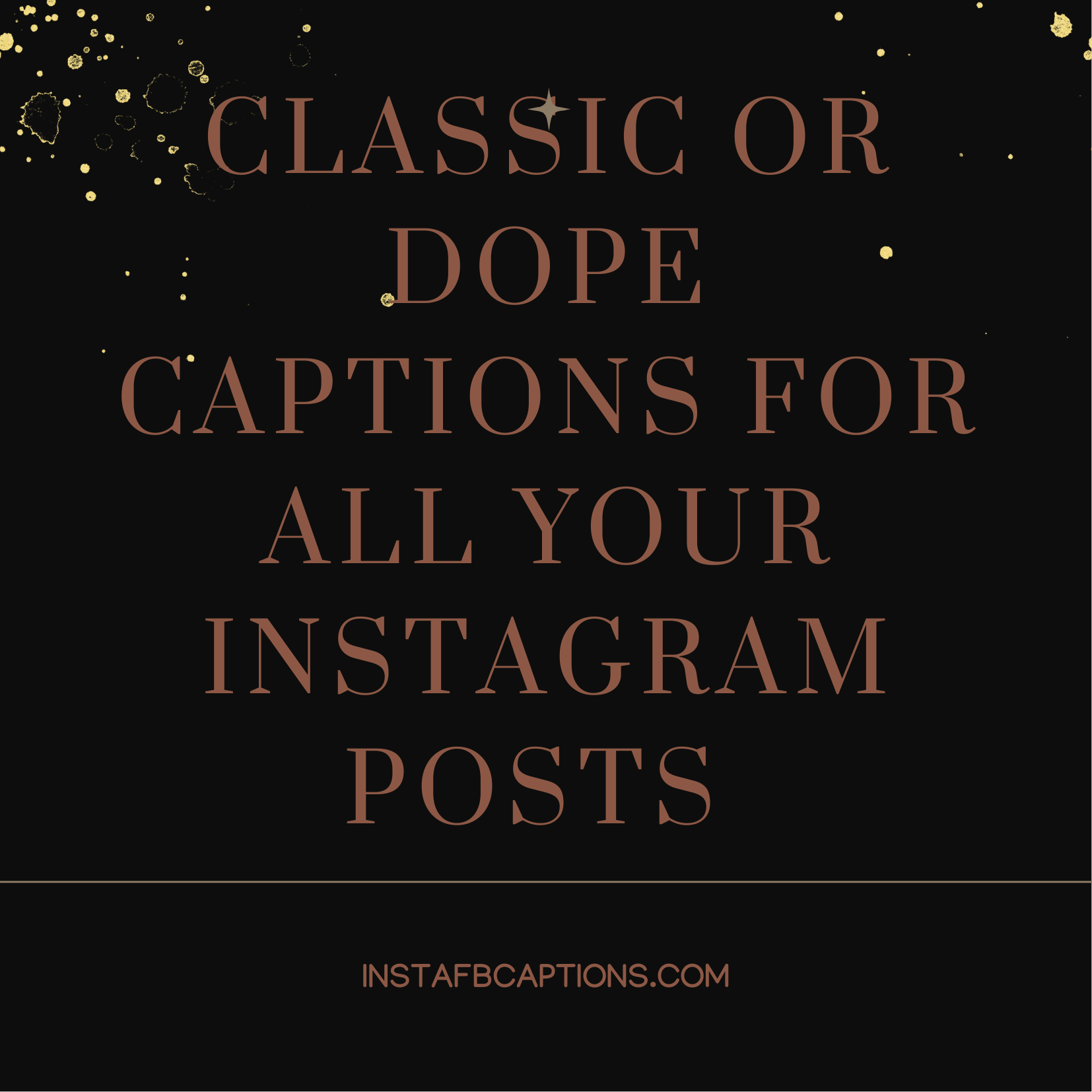 New] Dope Captions, Quotes & Bios for Instagram 2023