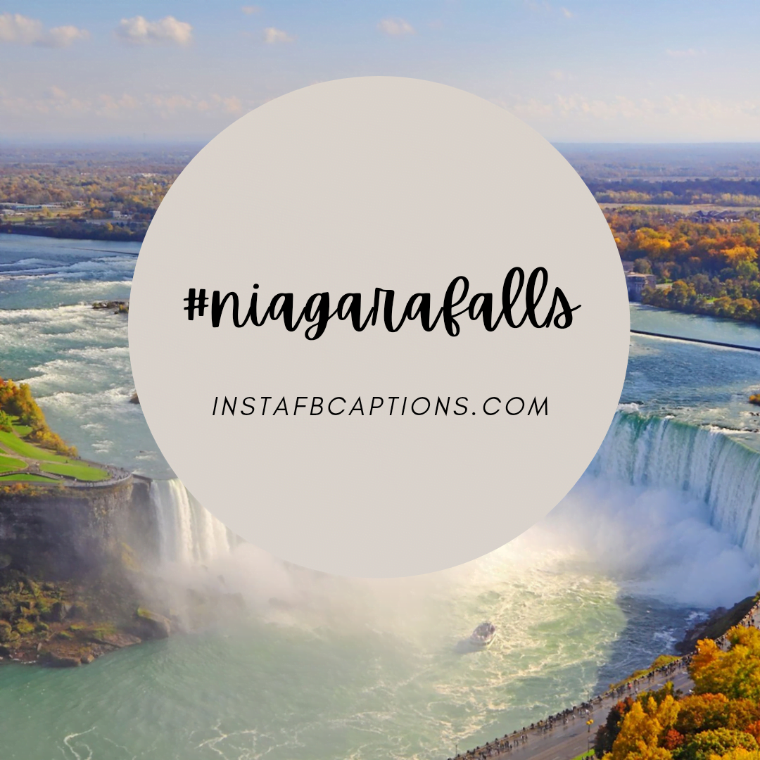 Cool And Refreshing Hashtags For Niagara Falls  - Cool and Refreshing Hashtags for Niagara Falls - NIAGRA FALLS Captions &#038; Quotes for Instagram Pictures in 2023