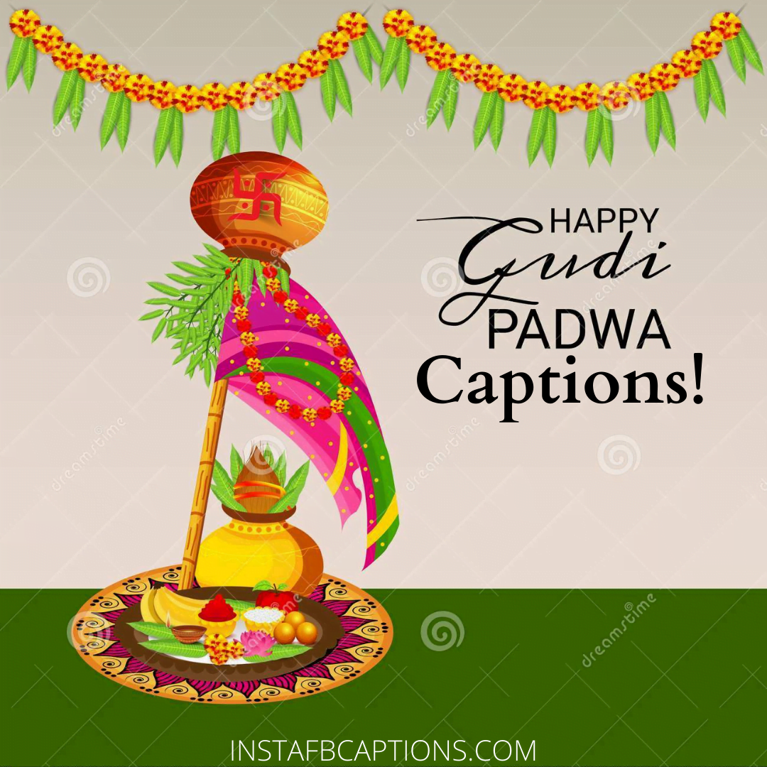 Gudi Padva Captions  - Gudi Padva Captions - GUDI PADWA Quotes &#038; Captions for Instagram Pictures in 2023