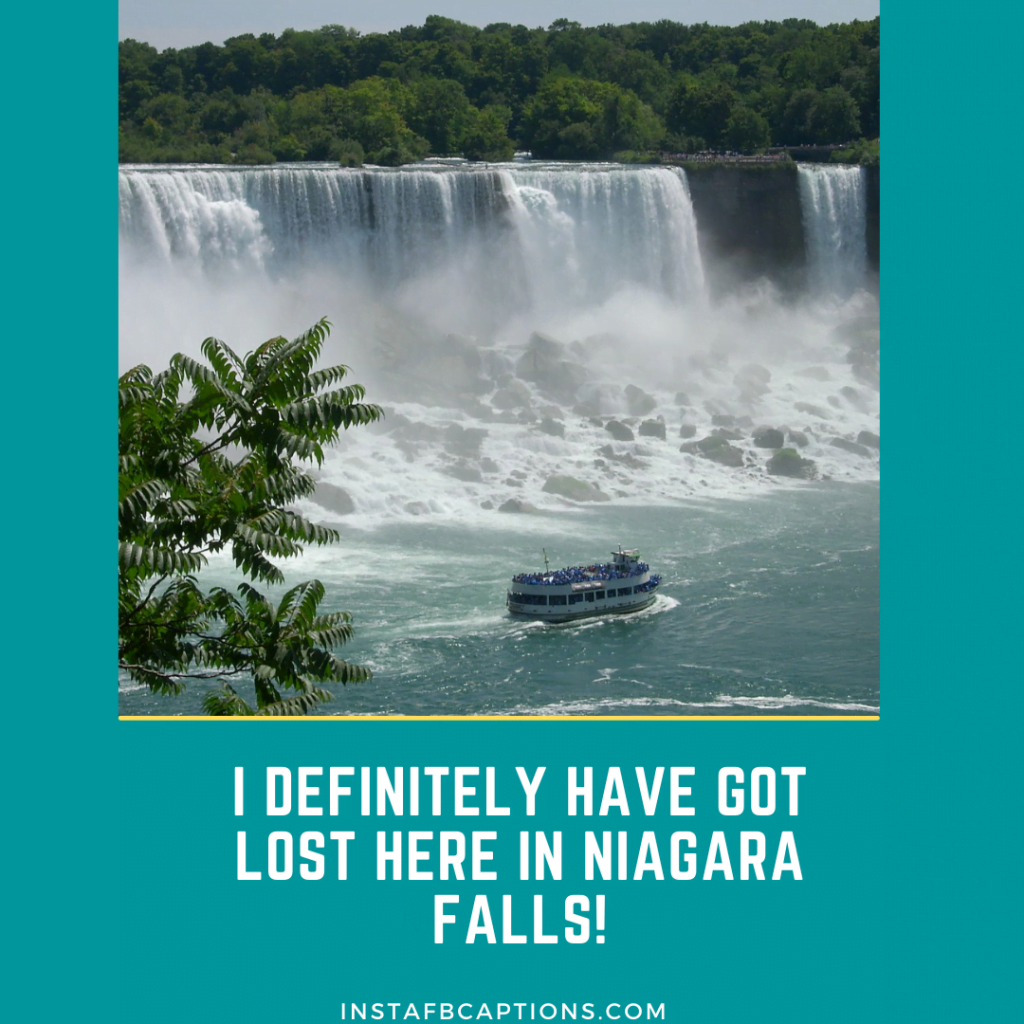 NIAGRA FALLS Captions & Quotes for Instagram Pictures in 2024
