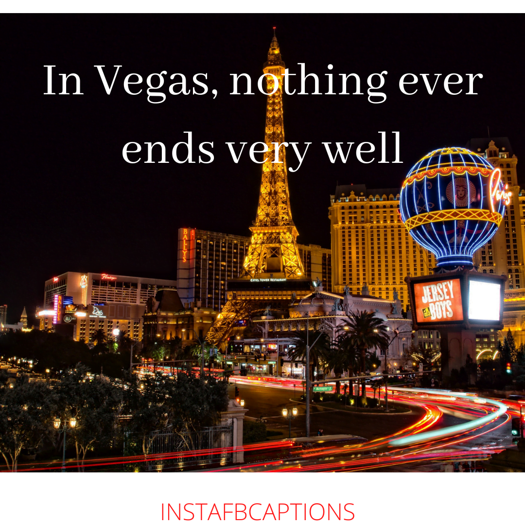 Livin' It Up In Vegas Style Quotes  - Livin it Up In Vegas Style Quotes - 111+ LAS VEGAS Captions for Instagram in 2022