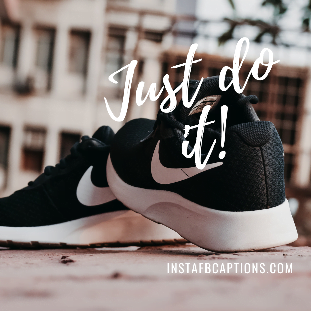 Short Nike Captions As An Ode To Athletics  - Short Nike Captions As An Ode To Athletics - NIKE Captions &#038; Quotes to Show off on Social Media in 2022