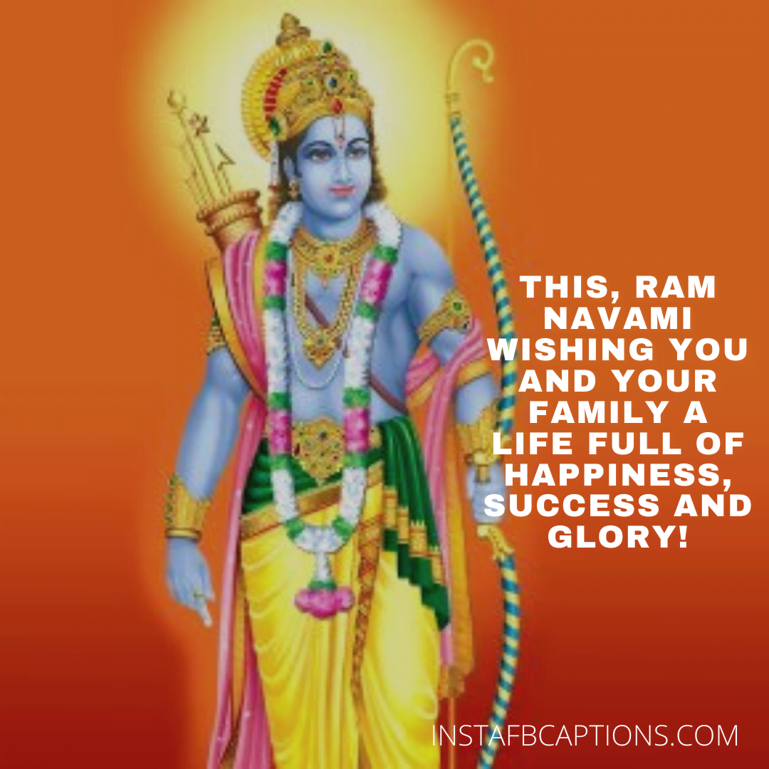 Shri Ram Navami Wishes For Family And Friends  - Shri Ram Navami Wishes for Family and Friends - Celebrating Virtue: Ram Navami Captions for Instagram