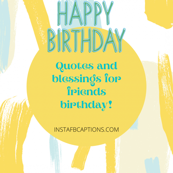 Happy Birthday Quotes For Friends