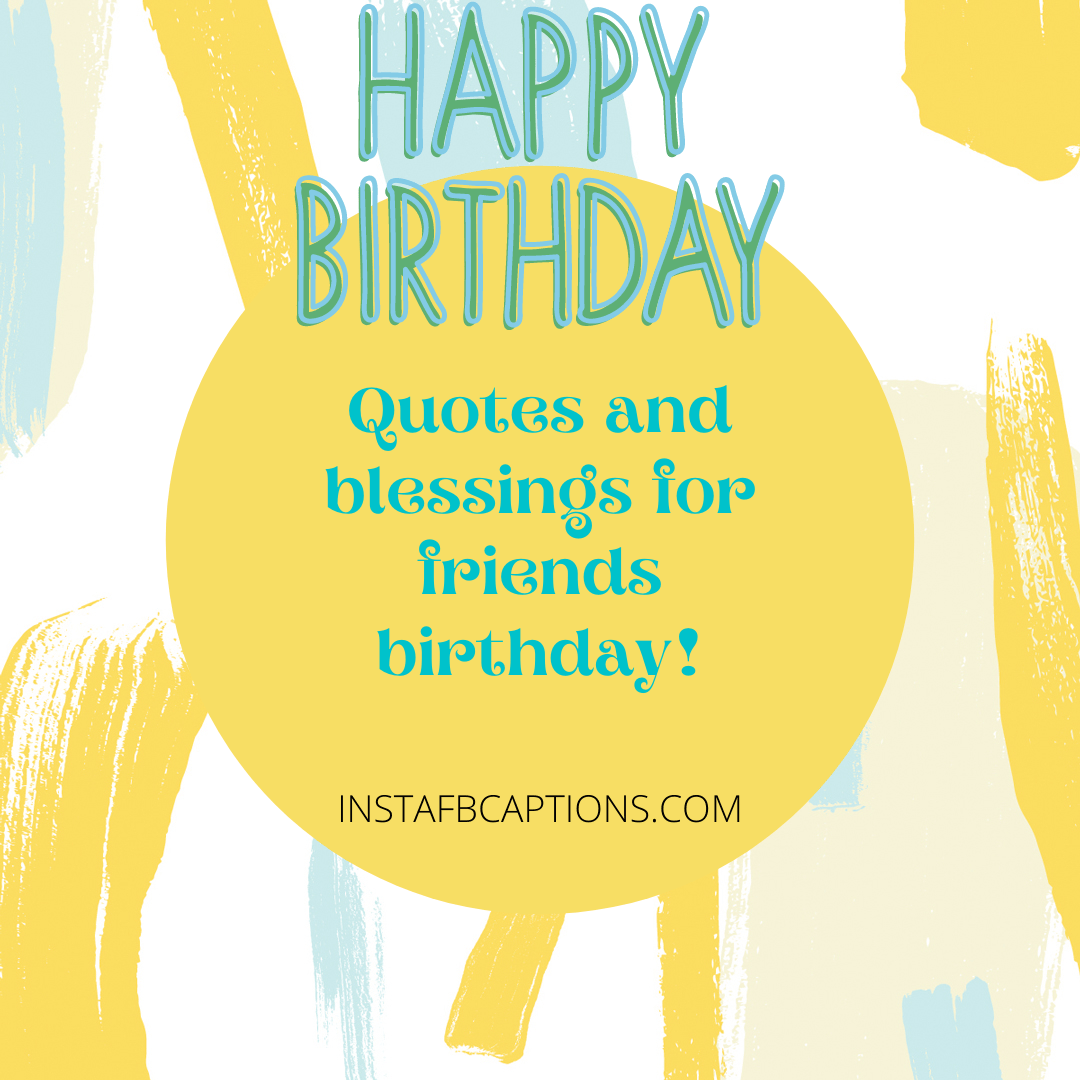 Happy Birthday Quotes For Friends  - happy birthday quotes for friends - Happy Birthday Wishes for FRIENDS in 2023