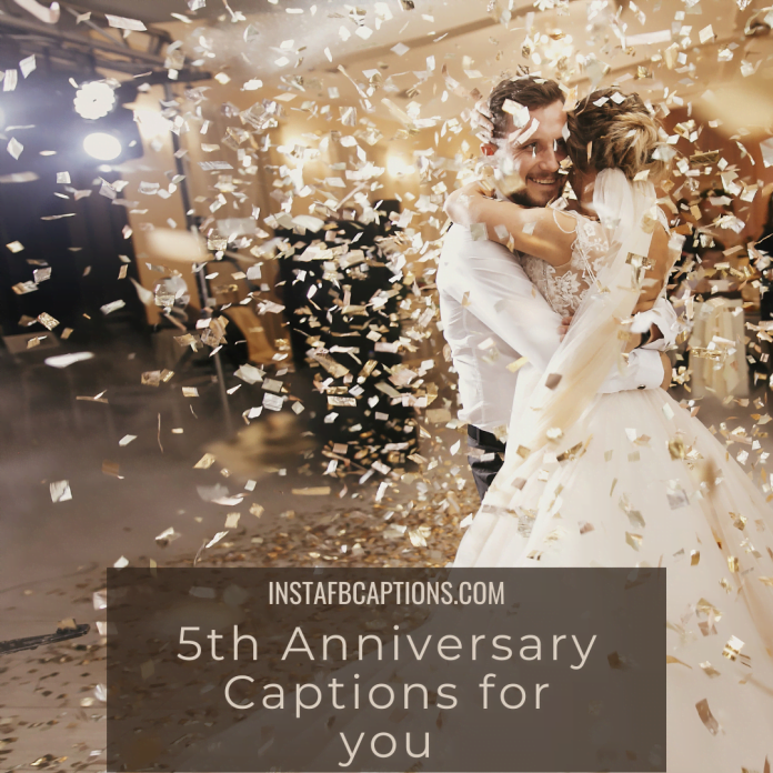 5th Anniversary Captions For You