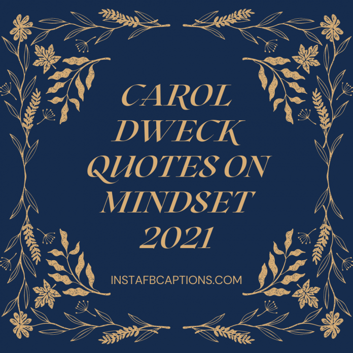 Carol Dweck Quotes On Mindset 2021