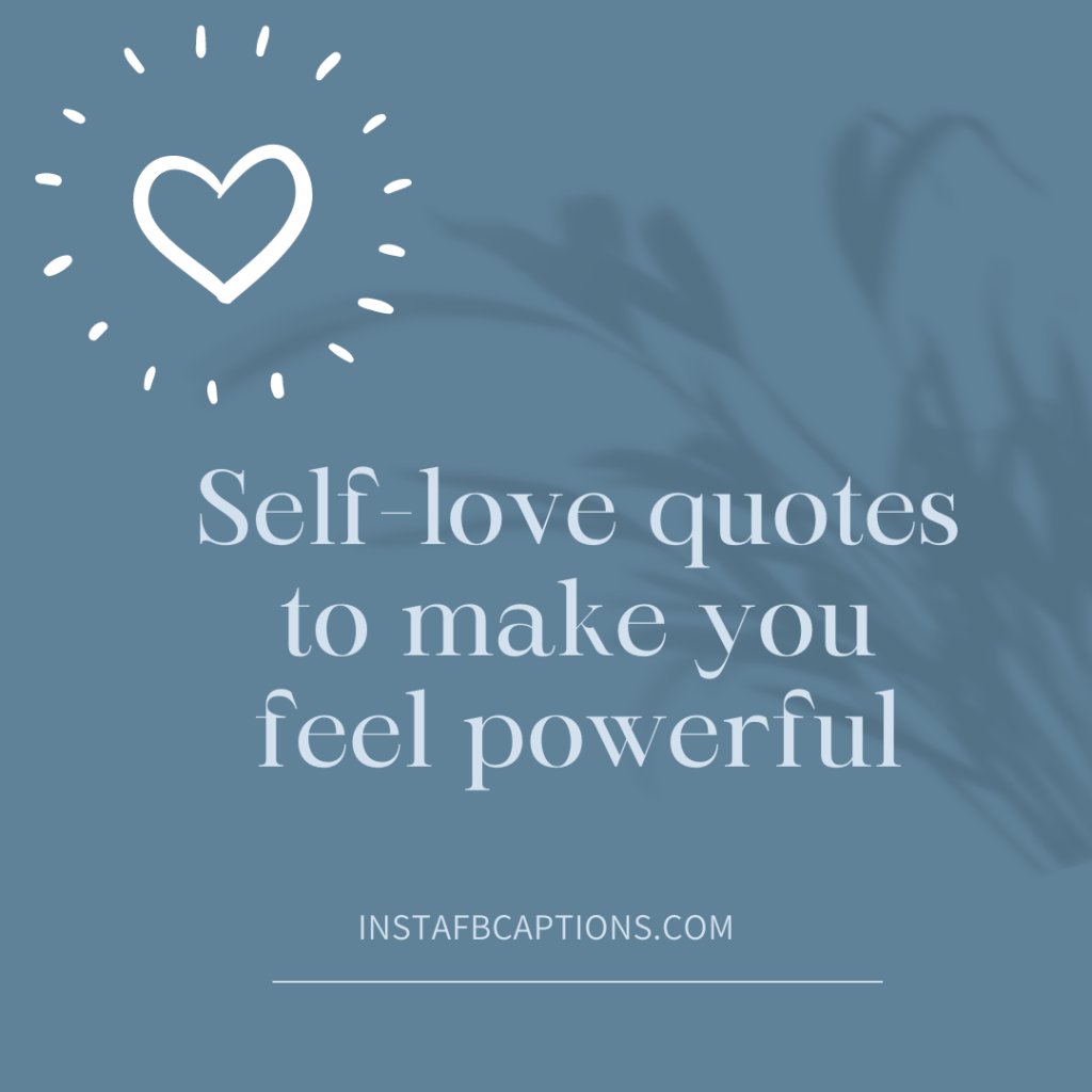 SELF LOVE Captions for Instagram in 2023