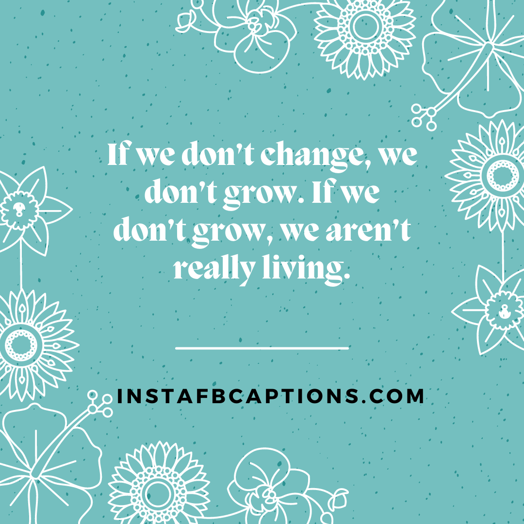 Inspirational Quotes About Change And Growth  - Inspirational Quotes About Change And Growth - Quotes to Change Yourself and Grow in Life in 2023