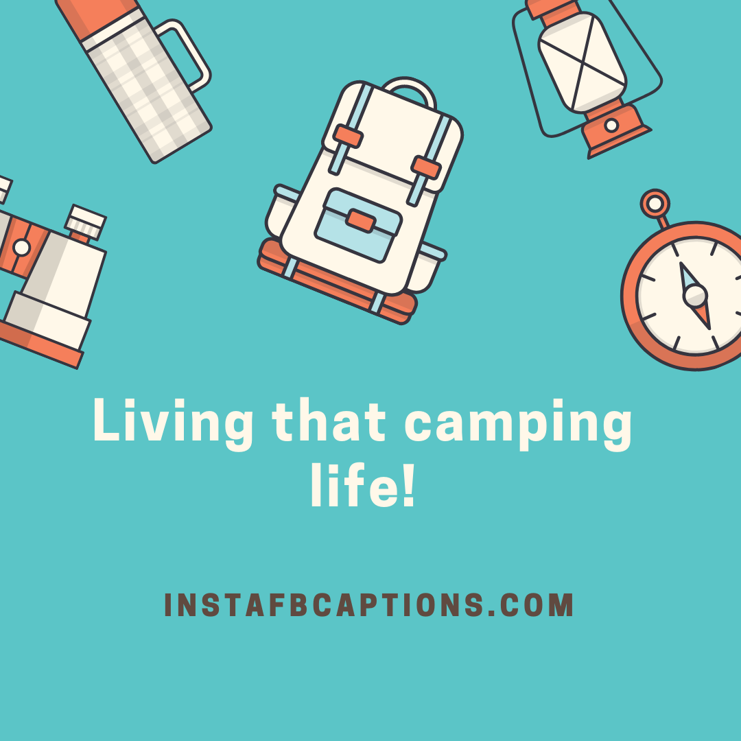 Perfect Camping Captions For Instagram  - Perfect Camping Captions for Instagram - 112 TENT Camping Instagram Captions in 2023
