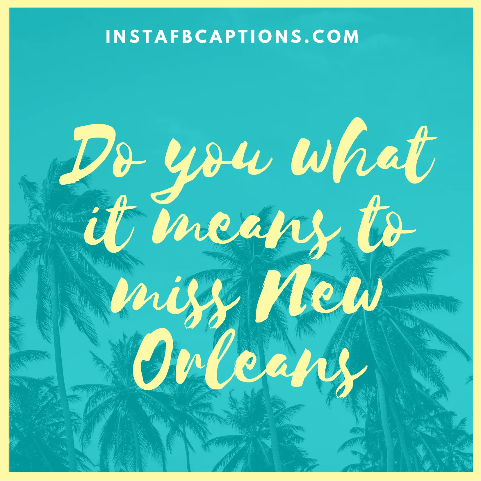 Trendy Instagram Captions New Orleans  - Trendy instagram Captions New Orleans - Funny New Orleans Captions Quotes for Instagram Posts in 2023