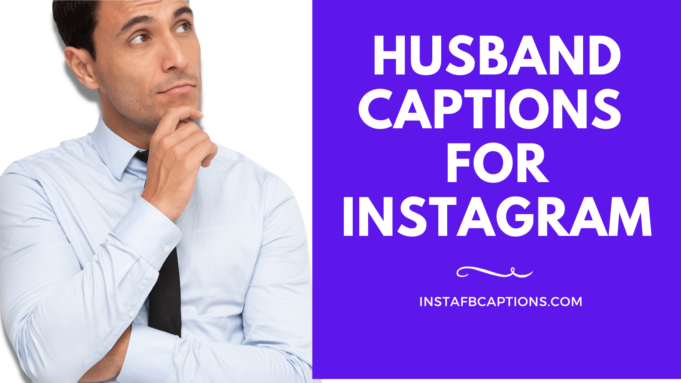 Husband Captions Instagram  - husband captions instagram - [New] HUSBAND Captions for Instagram in 2023