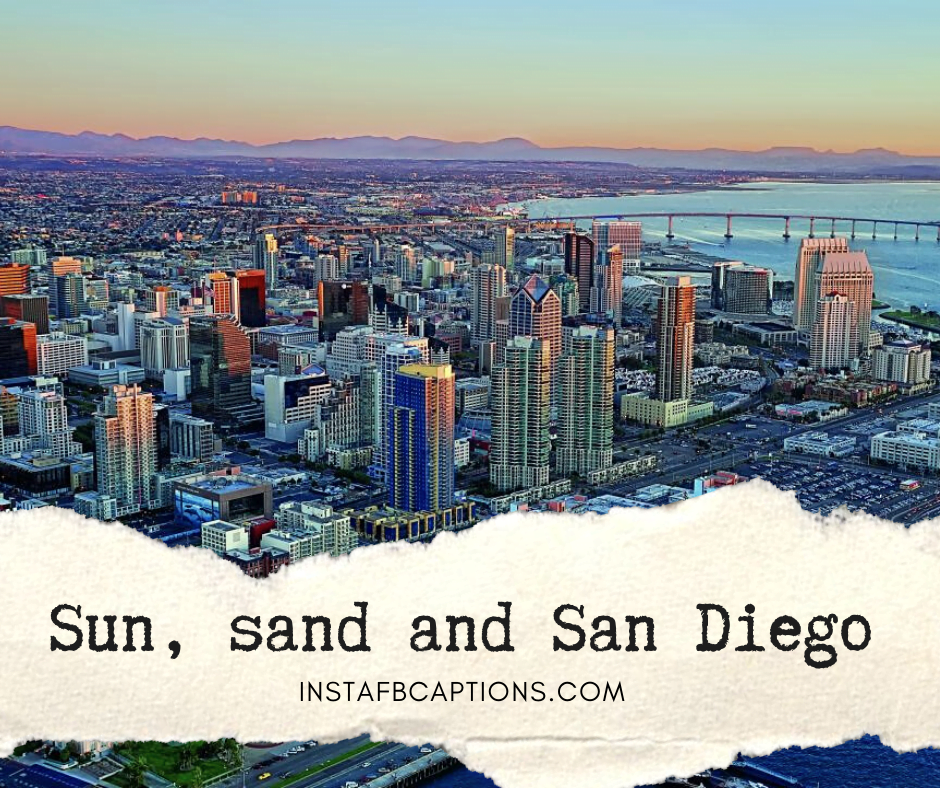 Clever San Diego Captions  - Clever San Diego Captions - San Diego Instagram Captions for California in 2022