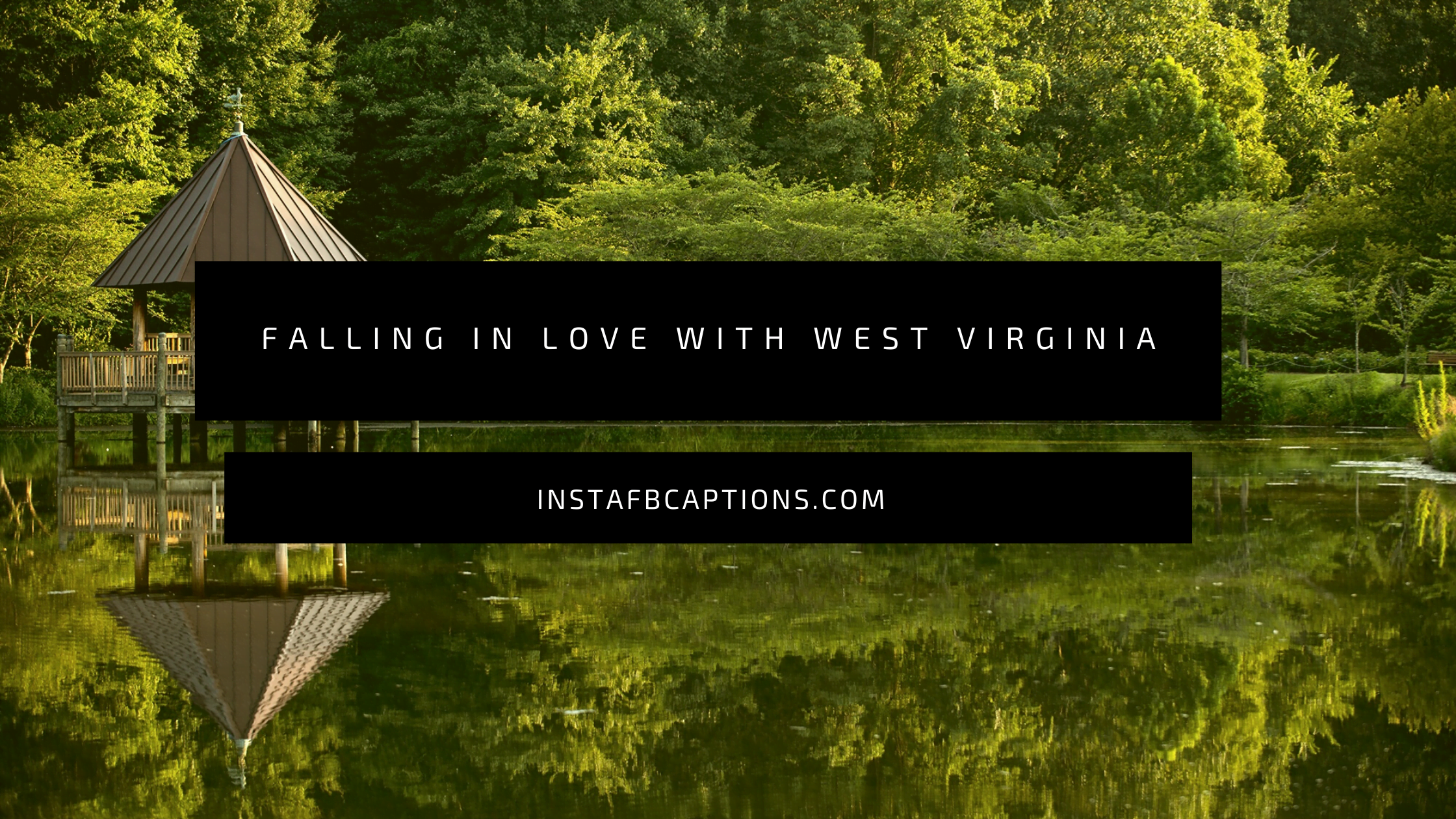 Funny West Virginia Captions  - Funny West Virginia Captions  - West Virginia Instagram Captions in 2022