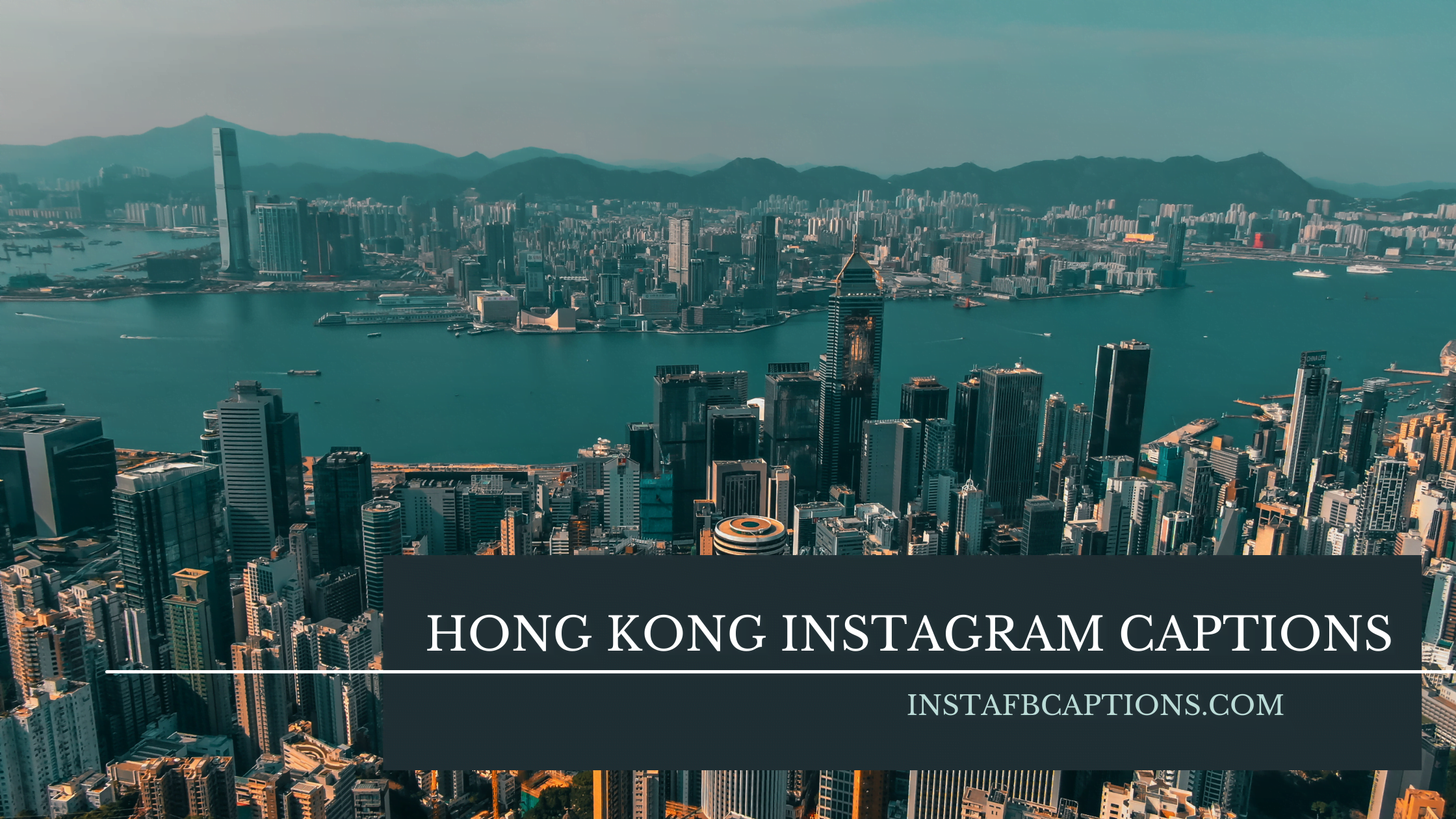 Hong Kong Instagram Captions  - Hong Kong Instagram Captions - Hong Kong Instagram Captions for Travel Pics in 2023