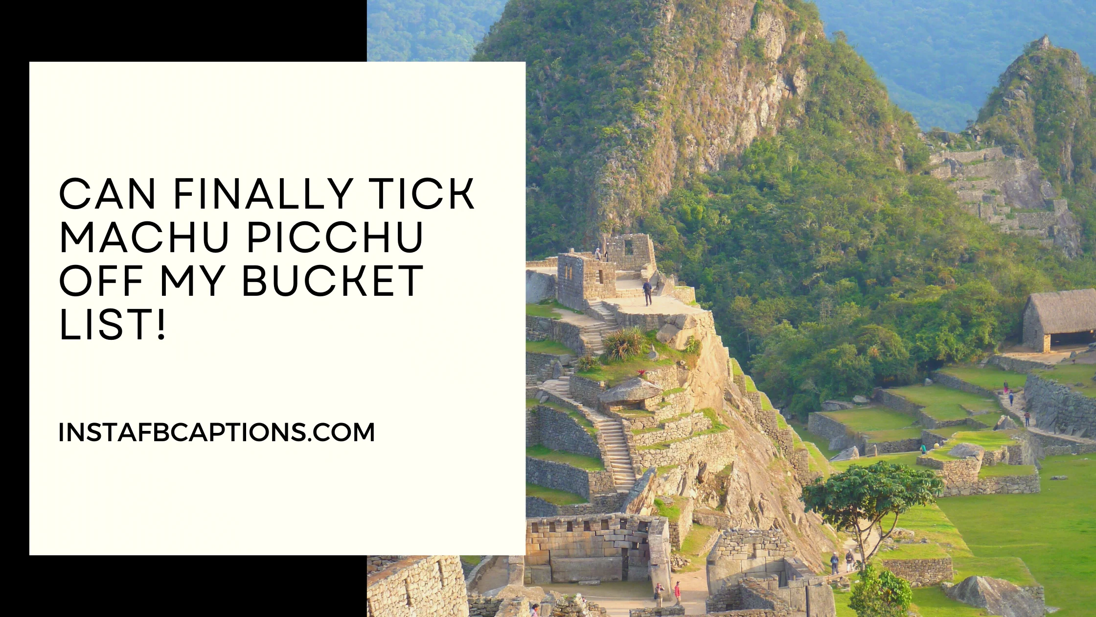 Machu Picchu Beautiful Captions  - Machu Picchu Beautiful Captions  - Machu Picchu Instagram Captions in 2023
