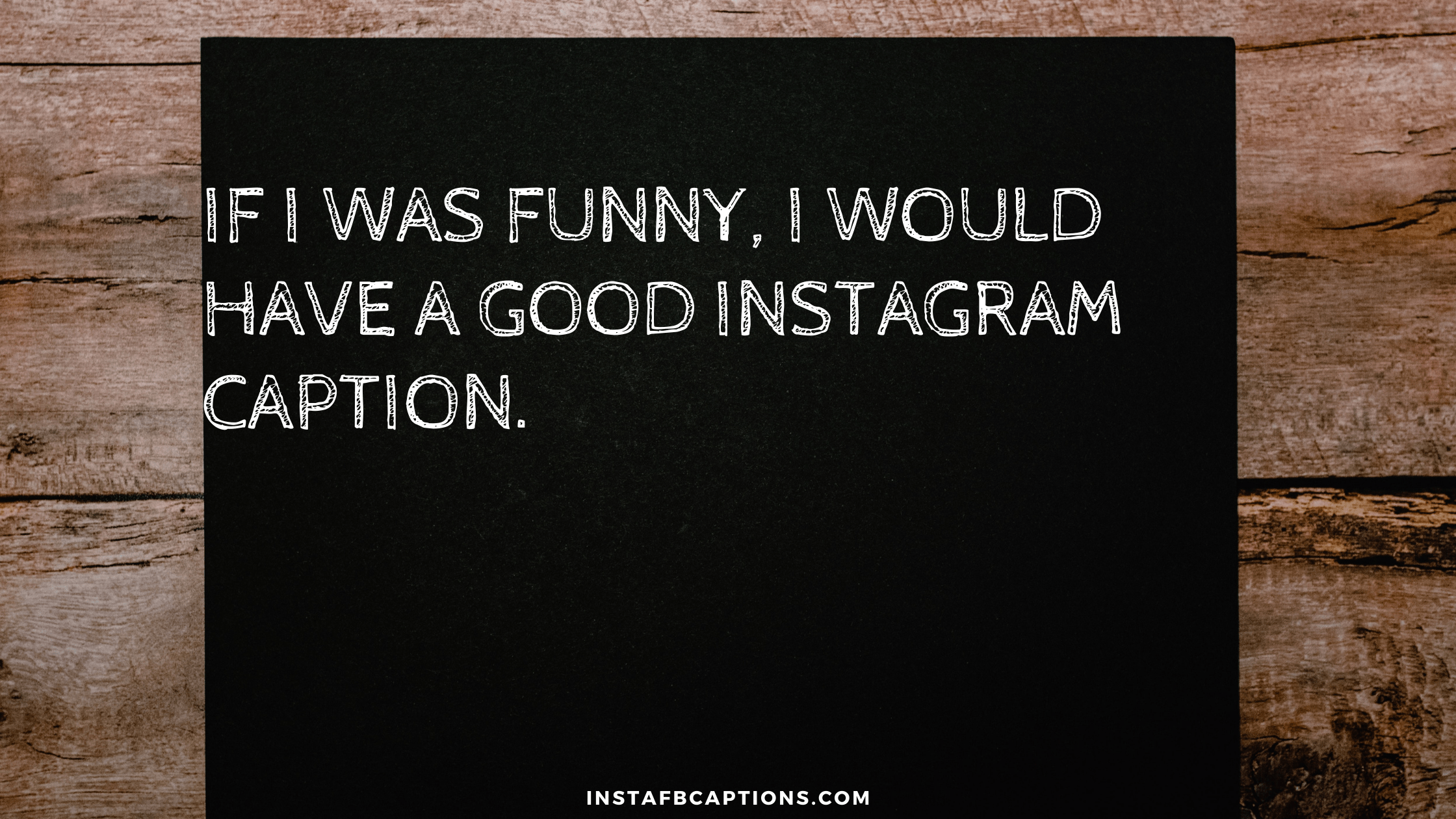 Most Funny Captions To Make Your Post Amazi  - Most Funny Captions To Make Your Post Amazing 1 - Different Captions for Multiple Photos on Instagram 2022